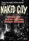 "Naked City"